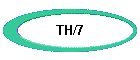 TH/7